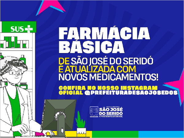 Farmácia Básica de São José do Seridó disponibiliza consulta atualizada sobre m [...]